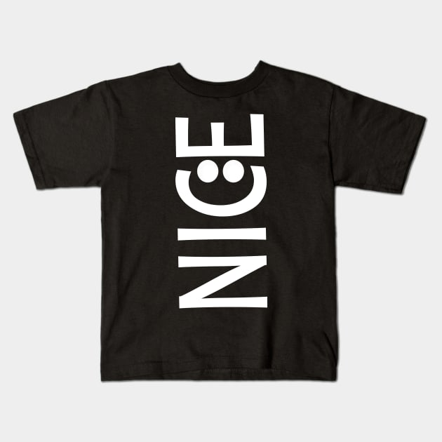 Nice Kids T-Shirt by Robyn's T shop